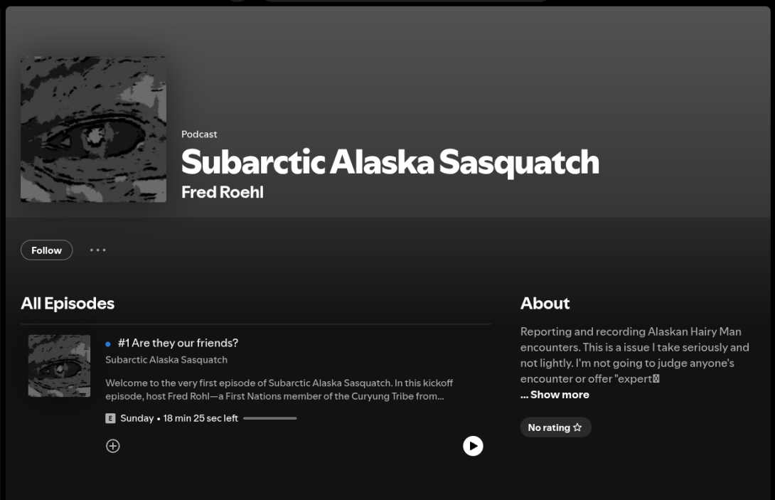 Subarctic Alaska Sasquatch Spotify channel